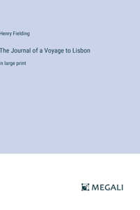 The Journal of a Voyage to Lisbon