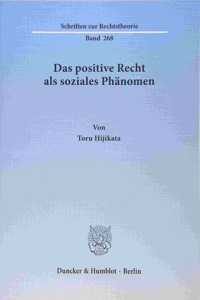 Das Positive Recht ALS Soziales Phanomen