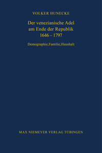 venezianische Adel am Ende der Republik 1646-1797