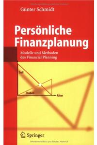 Pers Nliche Finanzplanung: Modelle Und Methoden Des Financial Planning