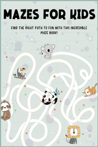 Mazes for Kids Ages 4-8