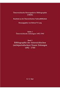 Osterreichische Retrospektive Bibliographie, Band 1, Bibliographie Der Osterreichischen (Nichtperiodischen) Neuen Zeitungen 14921705