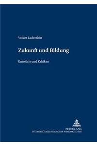 Zukunft Und Bildung