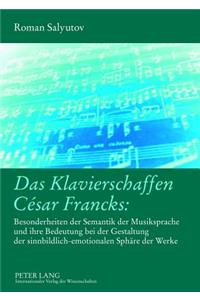 Das Klavierschaffen Cesar Francks: