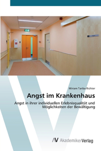 Angst im Krankenhaus