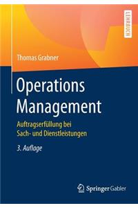 Operations Management: AuftragserfÃ¼llung Bei Sach- Und Dienstleistungen