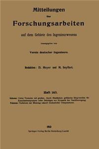 Mitteilungen Über Forschungsarbeiten Auf Dem Gebiete Des Ingenieurwesens