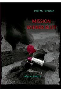 Mission Wiener Blut