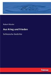 Aus Krieg und Frieden