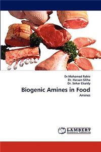 Biogenic Amines in Food