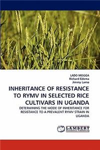 Inheritance of Resistance to Rymv in Selected Rice Cultivars in Uganda
