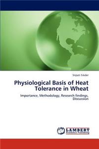 Physiological Basis of Heat Tolerance in Wheat