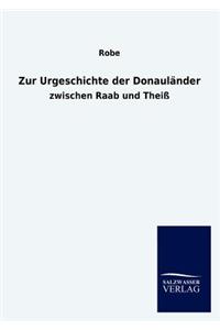Zur Urgeschichte der Donauländer