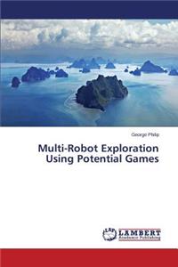 Multi-Robot Exploration Using Potential Games