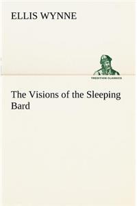 The Visions of the Sleeping Bard