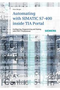 Automating with Simatic S7-400 Inside Tia Portal