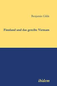 Finnland und das geteilte Vietnam.