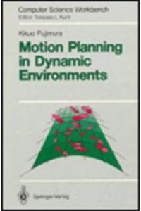 Motion Planning in Dynamic Environments