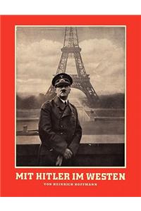Mit Hitler im Westen or With Hitler in the West