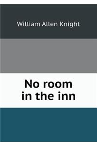 No Room in the Inn