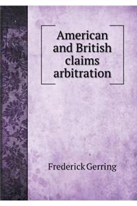 American and British claims arbitration