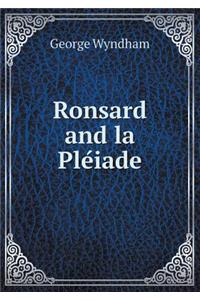 Ronsard and la Pléiade