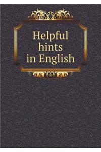 Helpful Hints in English