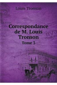Correspondance de M. Louis Tronson Tome 3