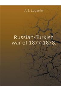 Russian-Turkish War of 1877-1878. Ana