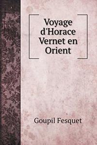 Voyage d'Horace Vernet en Orient