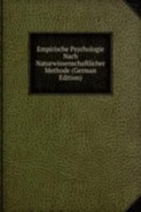 Empirische Psychologie Nach Naturwissenschaftlicher Methode (German Edition)