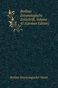 Berliner Entomologische Zeitschrift, Volume 41 (German Edition)