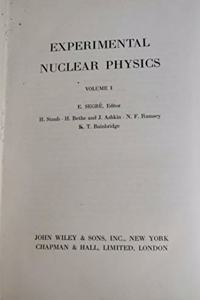 Experimental Nuclear Physics Vol 1