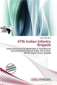 47th Indian Infantry Brigade