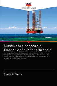 Surveillance bancaire au Liberia