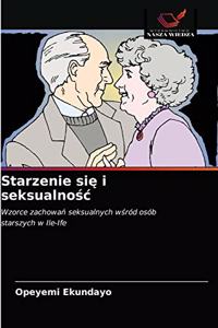 Starzenie się i seksualnośc