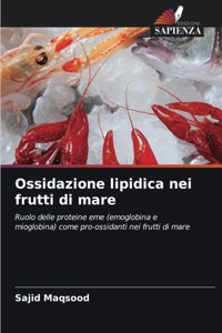 Ossidazione lipidica nei frutti di mare