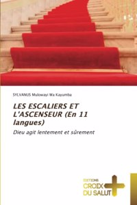 LES ESCALIERS ET L'ASCENSEUR (En 11 langues)