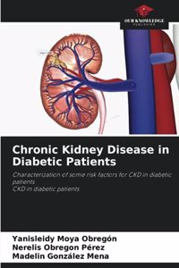 Chronic Kidney Disease in Diabetic Patients