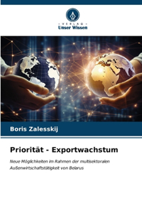 Priorität - Exportwachstum