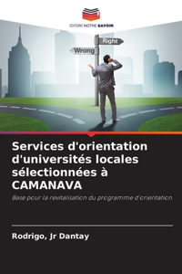 Services d'orientation d'universités locales sélectionnées à CAMANAVA