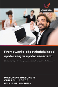 Promowanie odpowiedzialnosci spolecznej w spolecznosciach