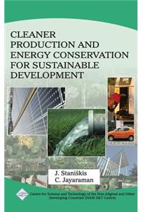 Cleaner Production and Energy Conservation for Sustainable Development/Nam S&T Centre