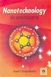 Nanotechnology: An Introduction