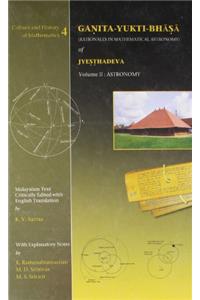 Ganita-Yukti-Bhasa (Rationales Mathematical Astronomy) of Jyesthadeva