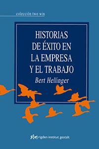 Historias de exito en la empresa y el trabajo