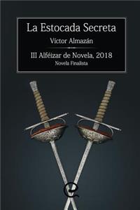 La Estocada Secreta
