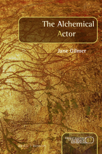 The Alchemical Actor