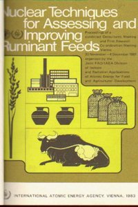 Nuclear Techniques for Assessing and Improving Ruminant Feeds