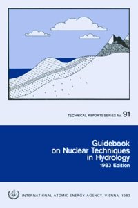 Guidebook on Nuclear Techniques in Hydrology